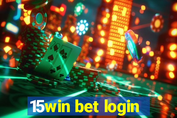 15win bet login